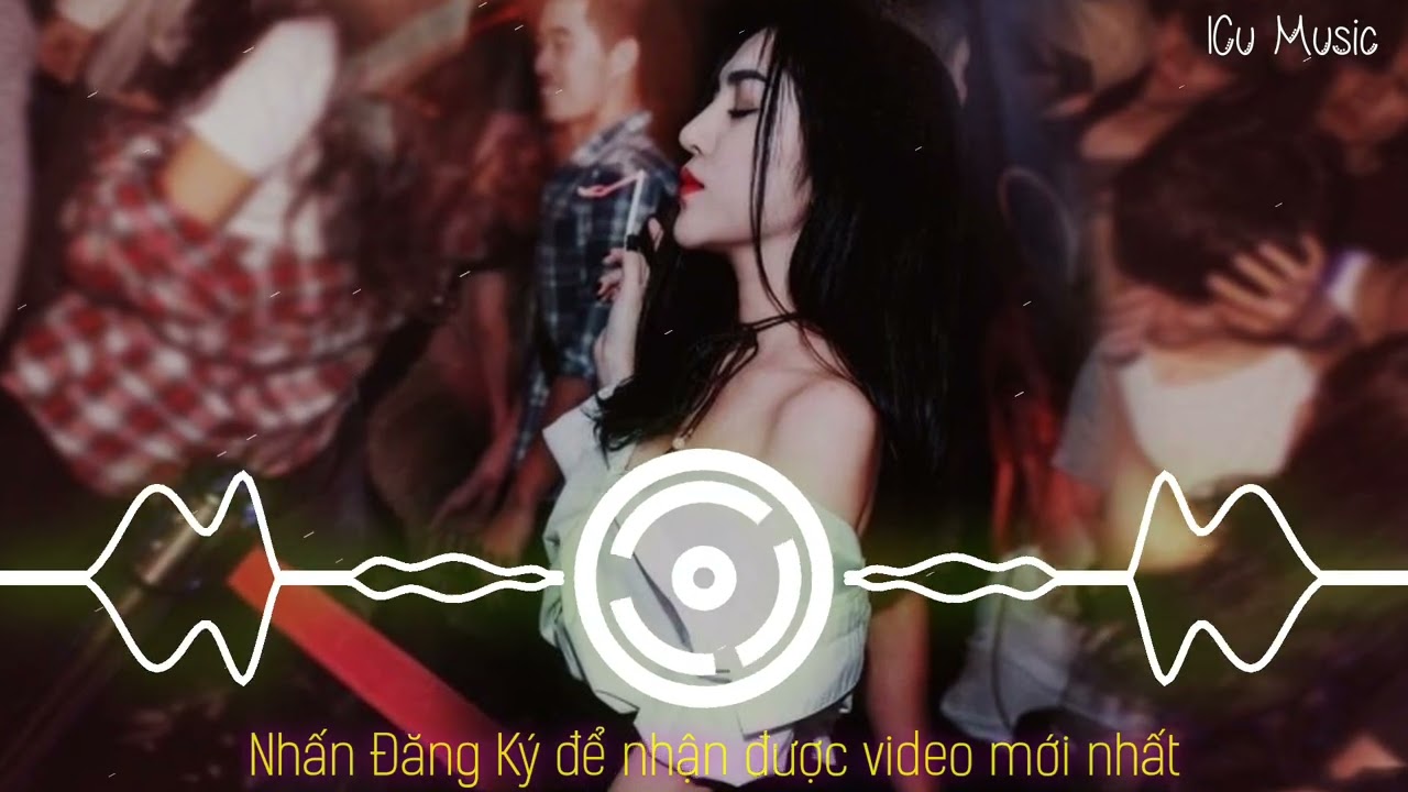 Nostop Thương Lấy Phận Mình Remix Cực MạnhIITikTokII Nhạc Vinahouse Việt Mix II ICu Music 