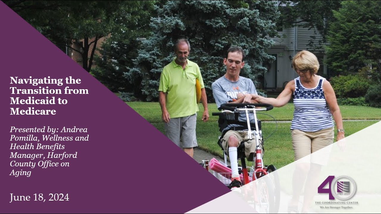 Community Enrichment: Navigating the Transition from Medicaid to Medicare