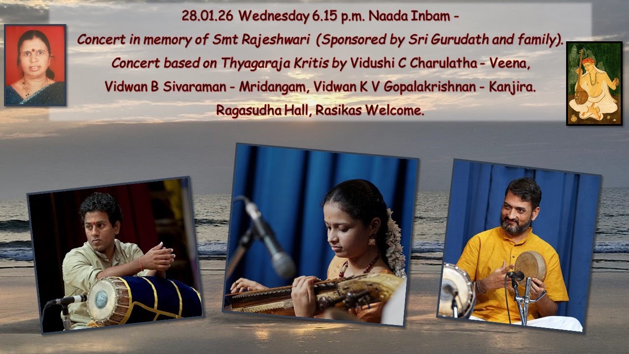 ​Vidushi C Charulatha - Veena - Concert based on Thyagaraja Krithis -  in memory of Smt Rajeshwari.