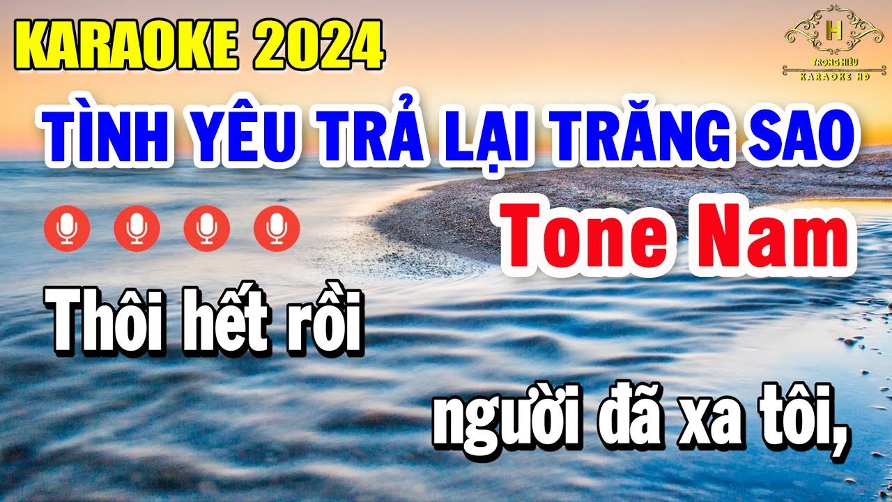 Tình Yêu Trả Lại Trăng Sao Karaoke Tone Nam ( A#m ) Nhạc Sống Dễ Hát | Trọng Hiếu