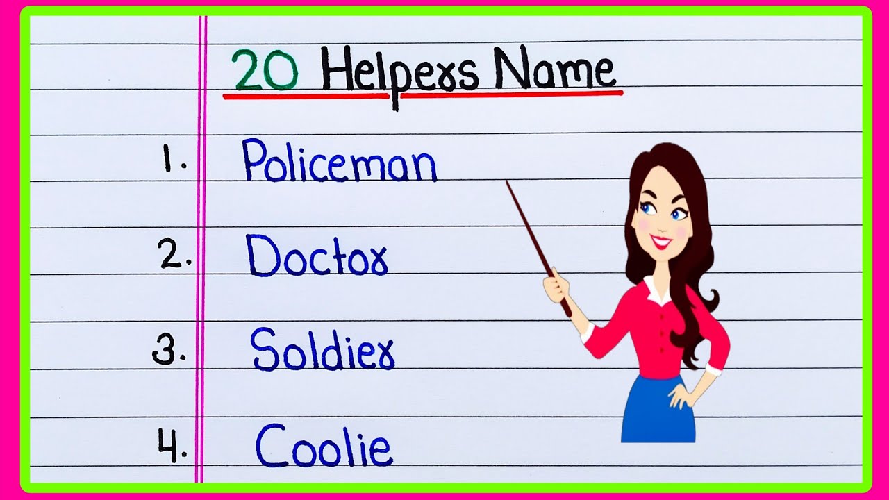 20 Helpers name in English | Helpers name | Our Helpers name | 20 Helpers name | Helpers name 20