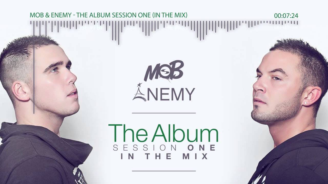 Mob and Mc Enemy Presents: The Album Session ONE