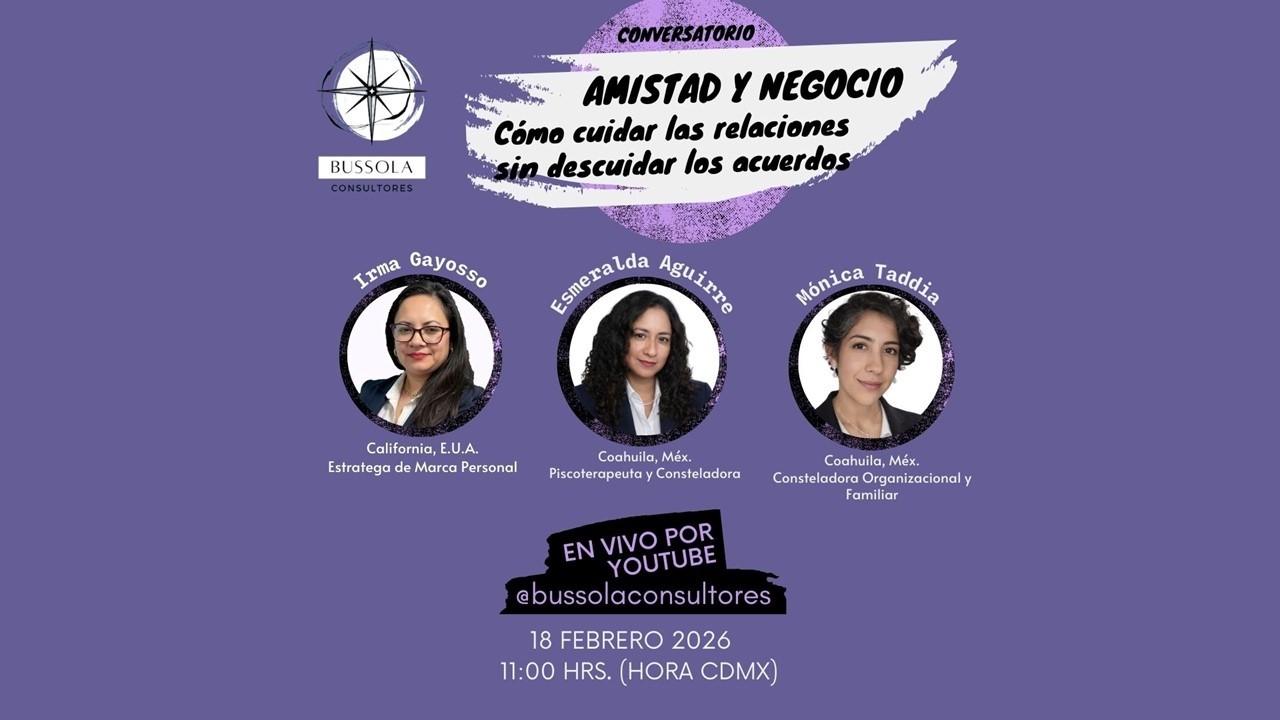 Conversatorio 34. Amistad y Negocio: Cómo cuidar las relaciones sin descuidar los acuerdos.