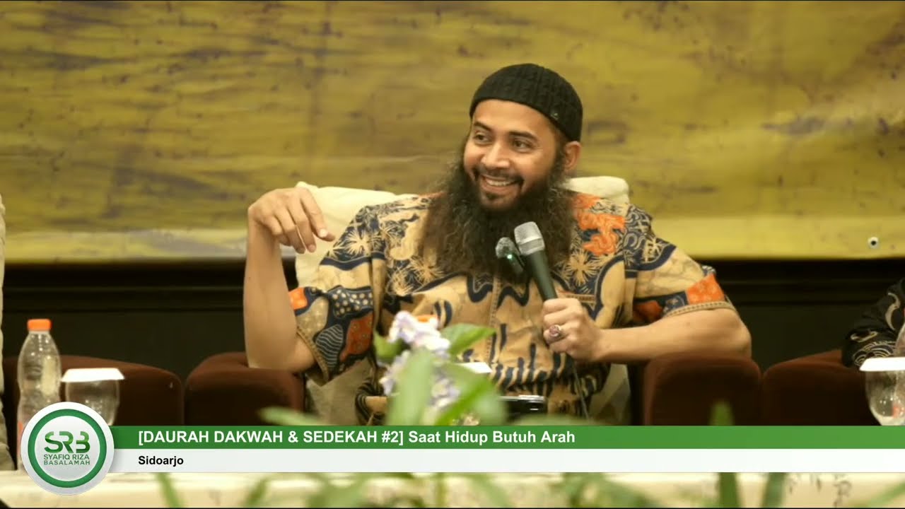 [KAJIAN TEMATIK] Ketika Hidup Butuh Arah - Ustadz Dr Syafiq Riza Basalamah MA
