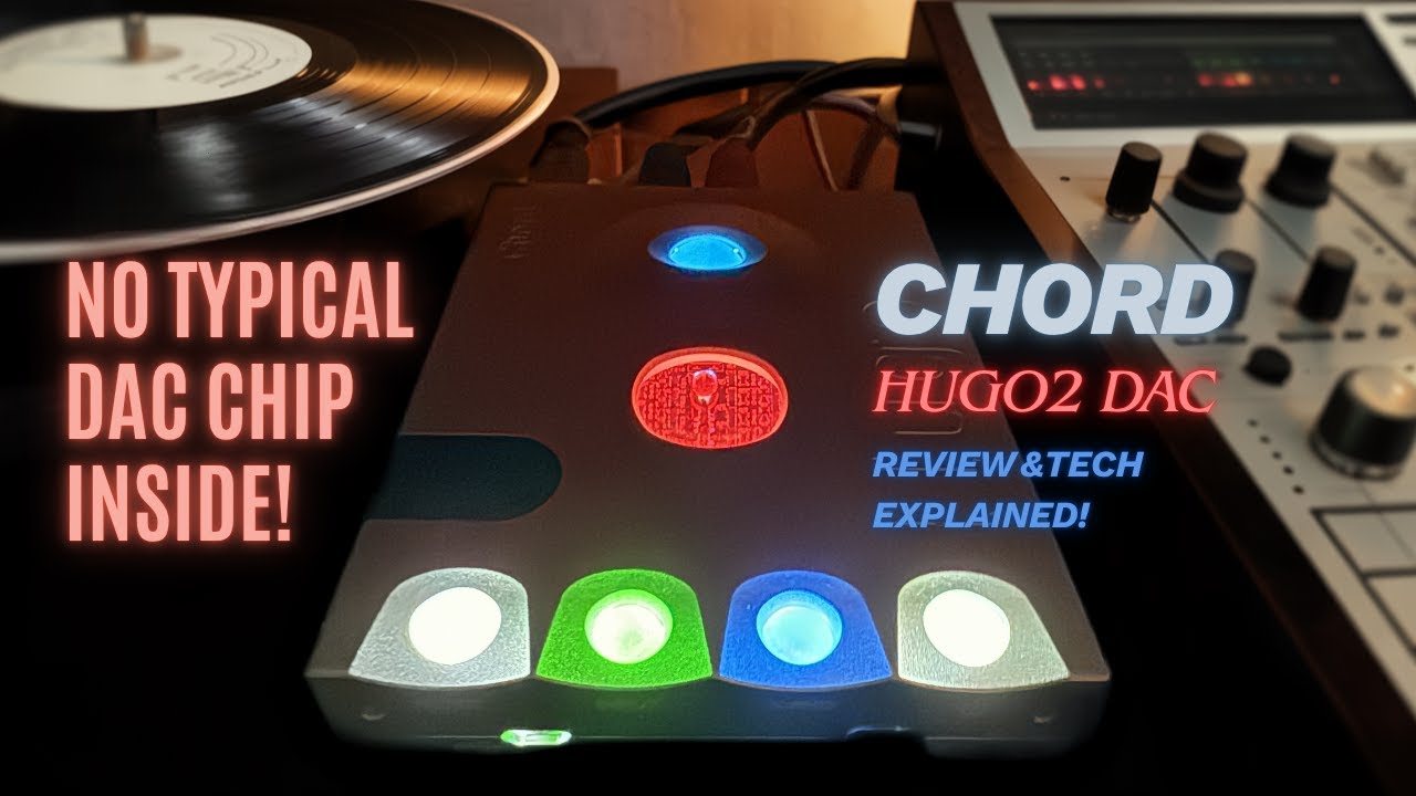 Как ЦАП Chord Hugo 2 преобразует цифровой звук в аналоговое блаженство