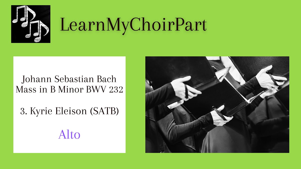 Mass in B Minor - J.S. Bach - #3 