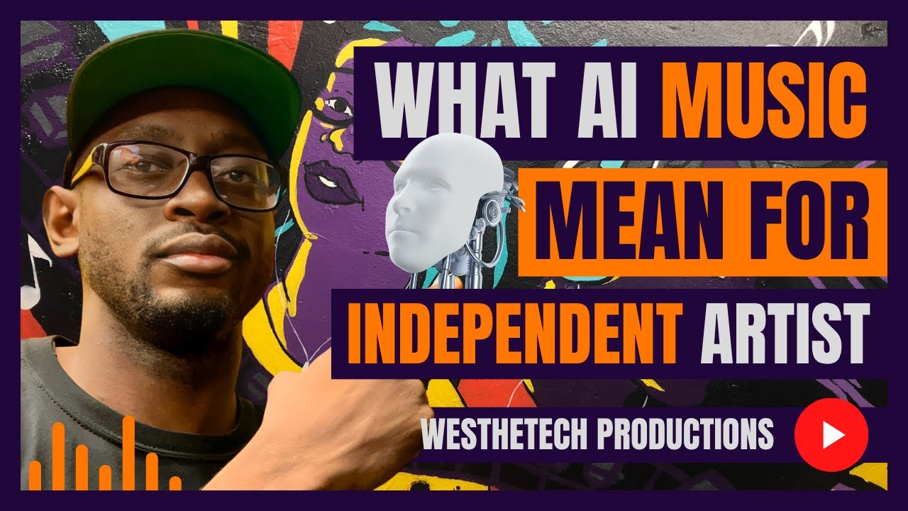 WHAT AI MUSIC MEANS FOR INDEPENDENT ARTISTS | MUSIC INDUSTRY TIPS