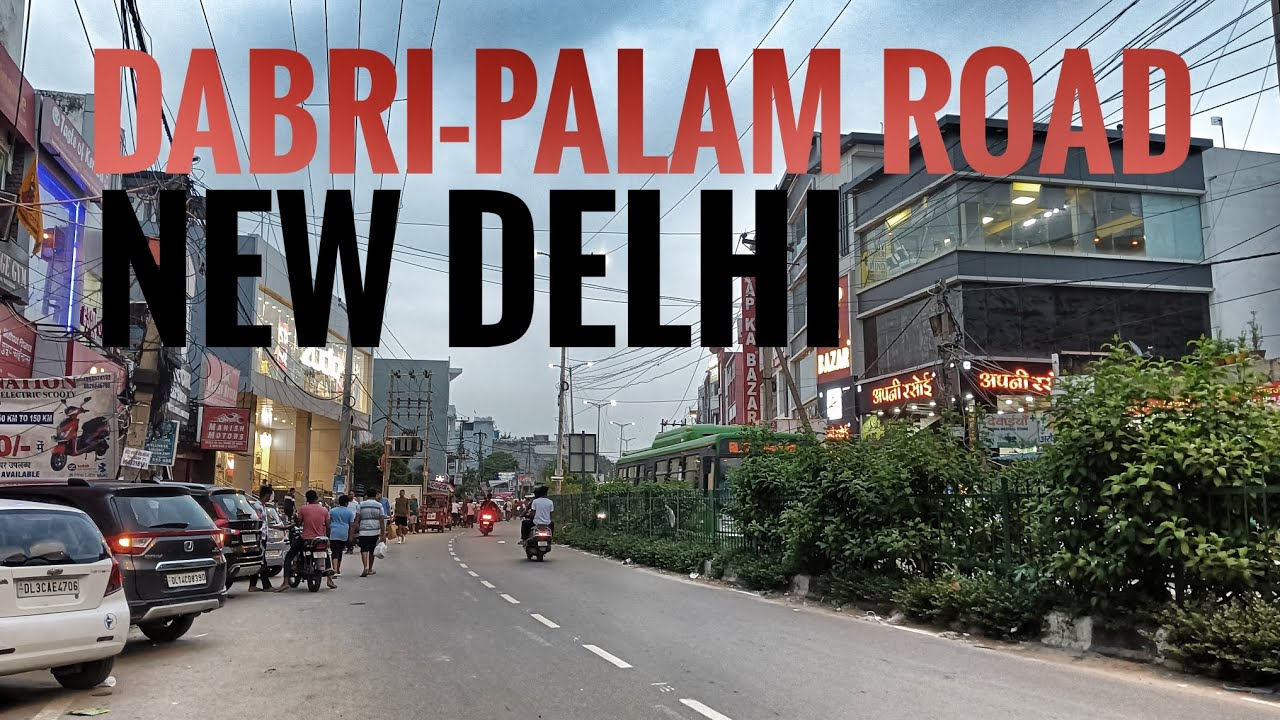 Walking Tour: Mahavir Enclave to Dabri, Palam-Dabri Road, New Delhi. #walkingtour