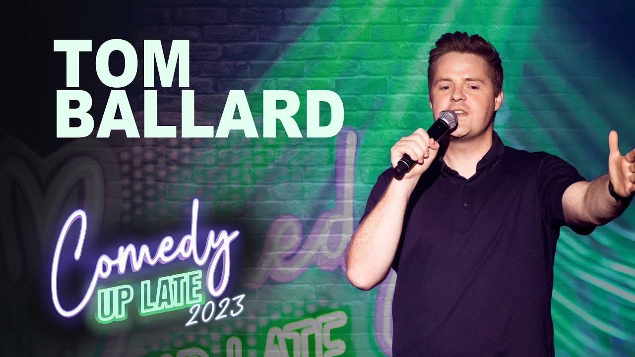 Tom Ballard – 2023 Comedy Up Late (Ep 1)