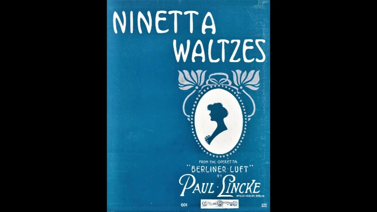 BERLINER LUFT Ninetta Walzer (aus der Operette) Paul Lincke  UNIVERSAL L1098