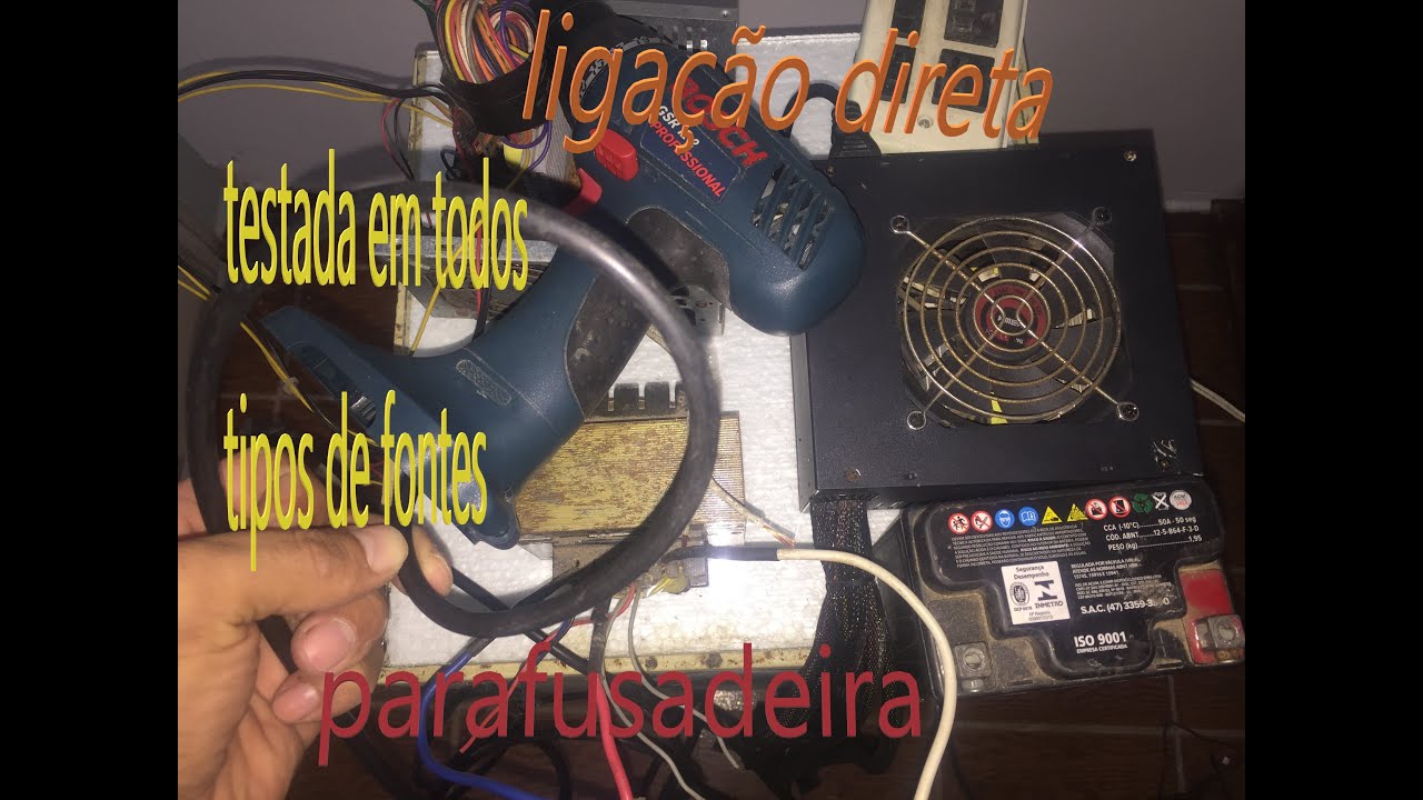 parafusadeira ligada em todas as fontes sem bateria jeito correto