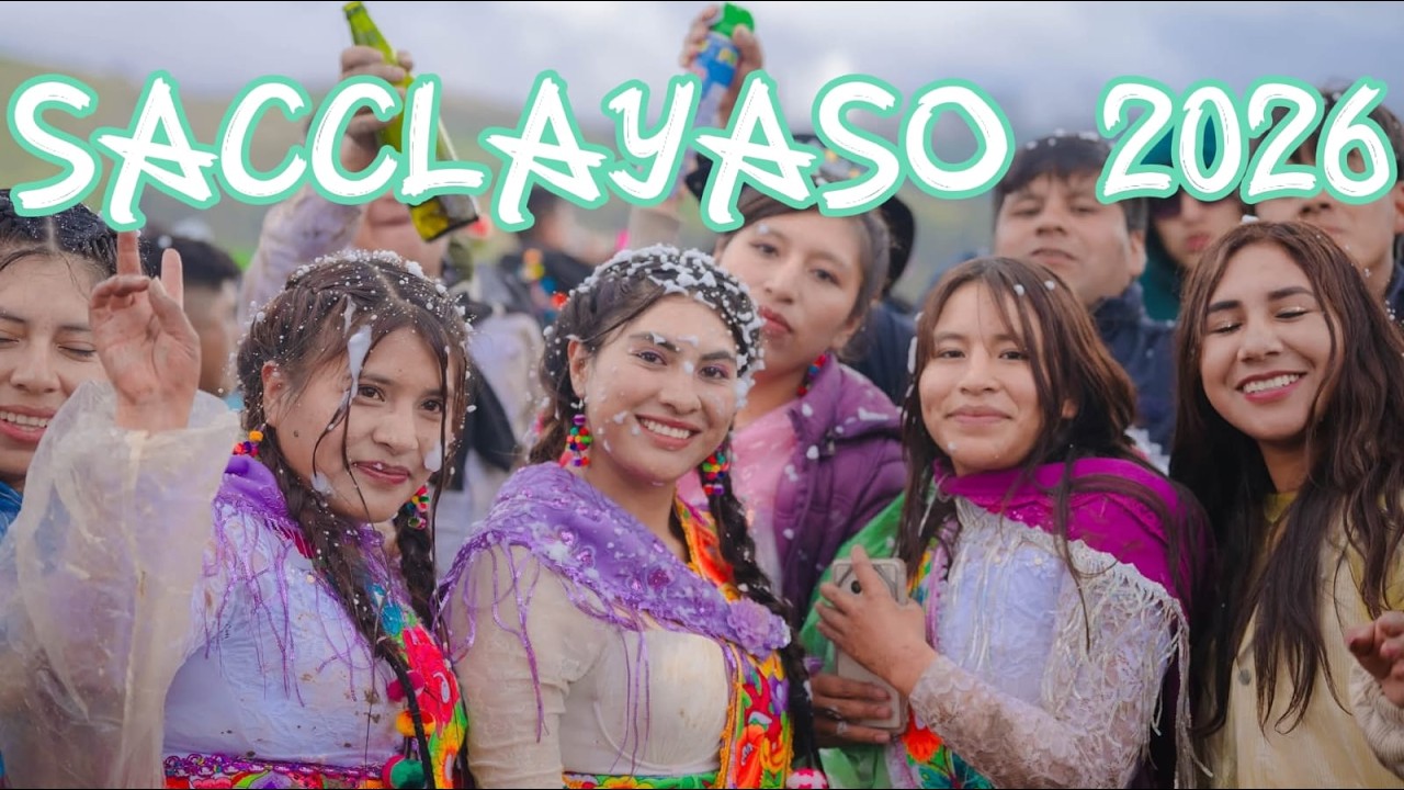 CONOCE EL PUEBLO DE SACCLAYA Y SU CARNAVAL