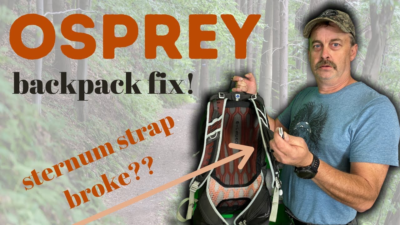 Osprey Fix| How to fix an Osprey backpack sternum strap easily in the field!