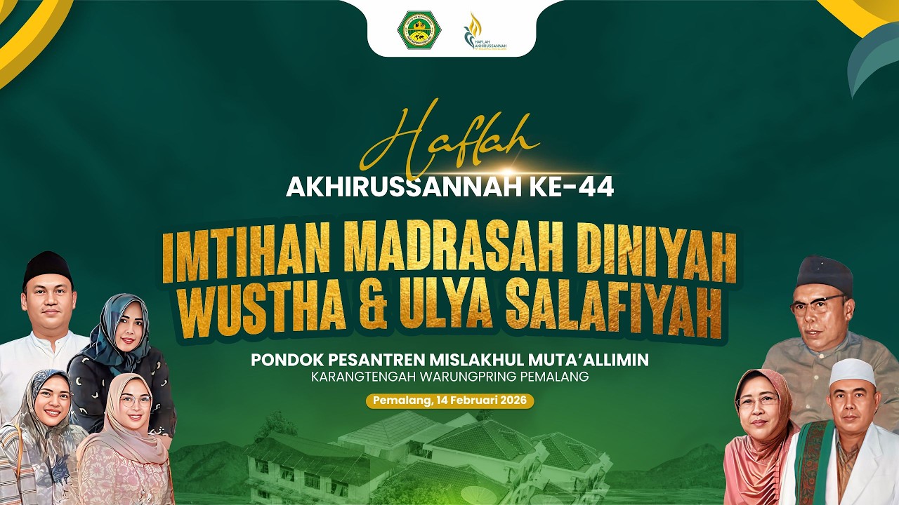 LIVE II IMTIHAN MADRASAH DINIYAH PP MISLAKHUL MUTA'ALLIMIN