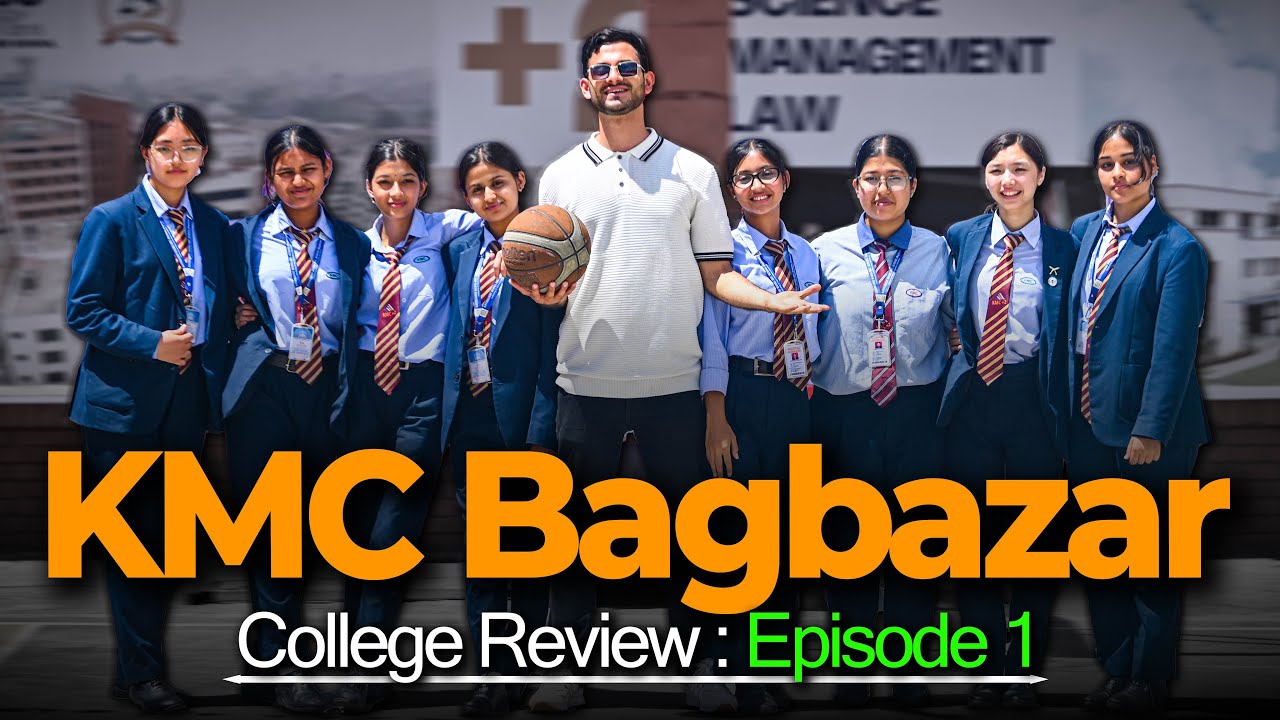 'KMC Bagbazar' REALITY EXPOSED😱! College Review Episode- 01 | Anurag Silwal