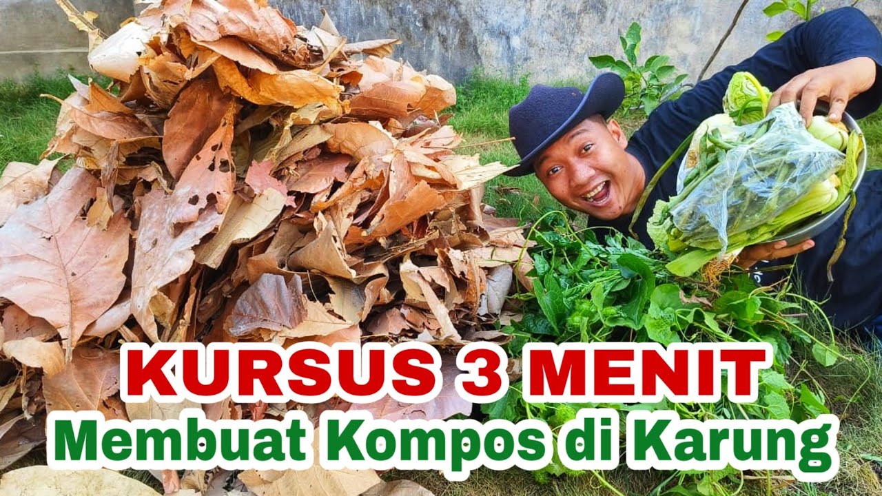 MODAL KARUNG JADI MUDAH MEMBUAT KOMPOS!!!