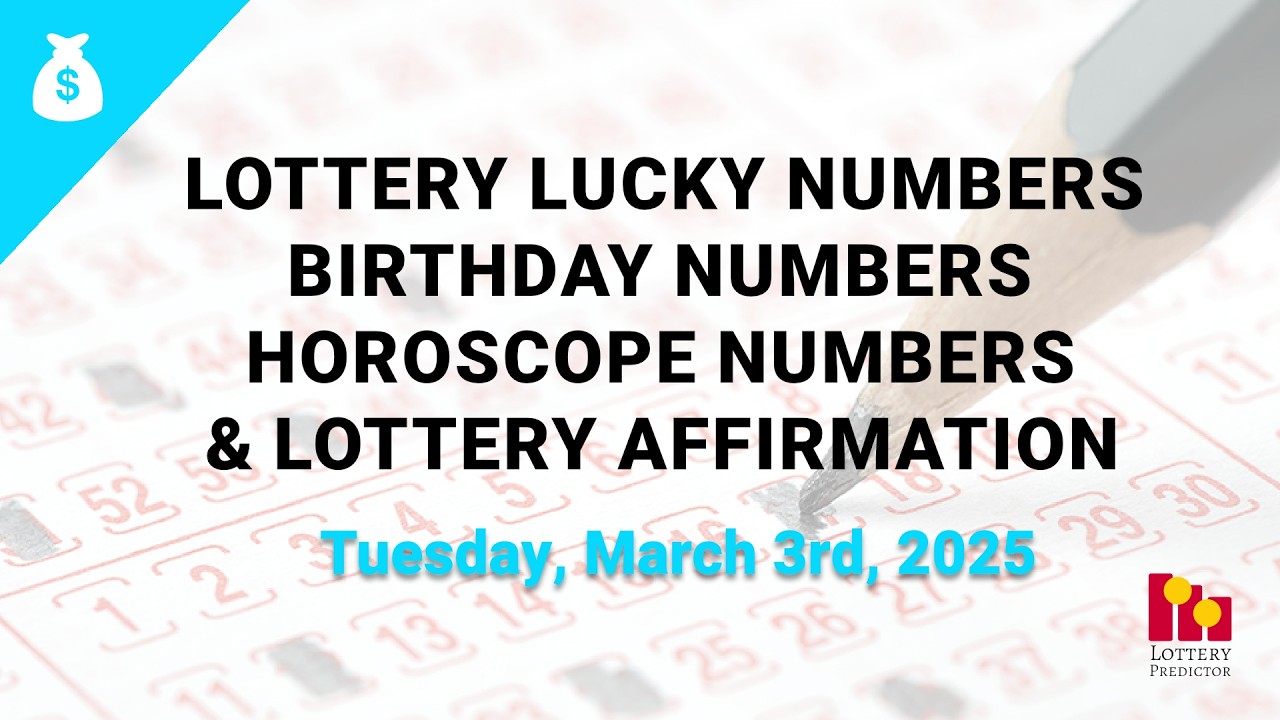 March 3rd 2026 - Lottery Lucky Numbers, Birthday Numbers, Horoscope Numbers
