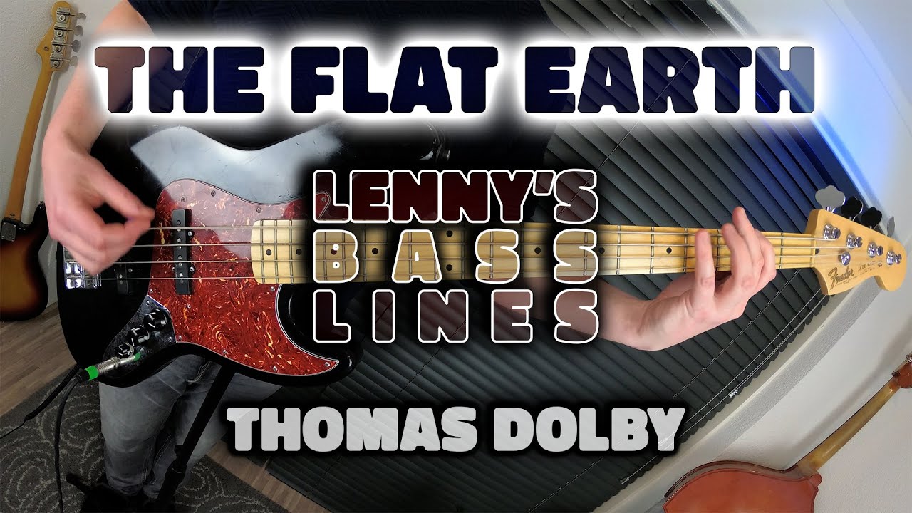 Thomas Dolby - The Flat Earth - Bass Cover