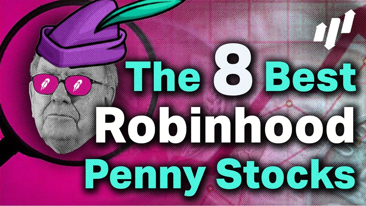 🚀 The 8 Best Robinhood Penny Stocks To Buy Right Now 🚀