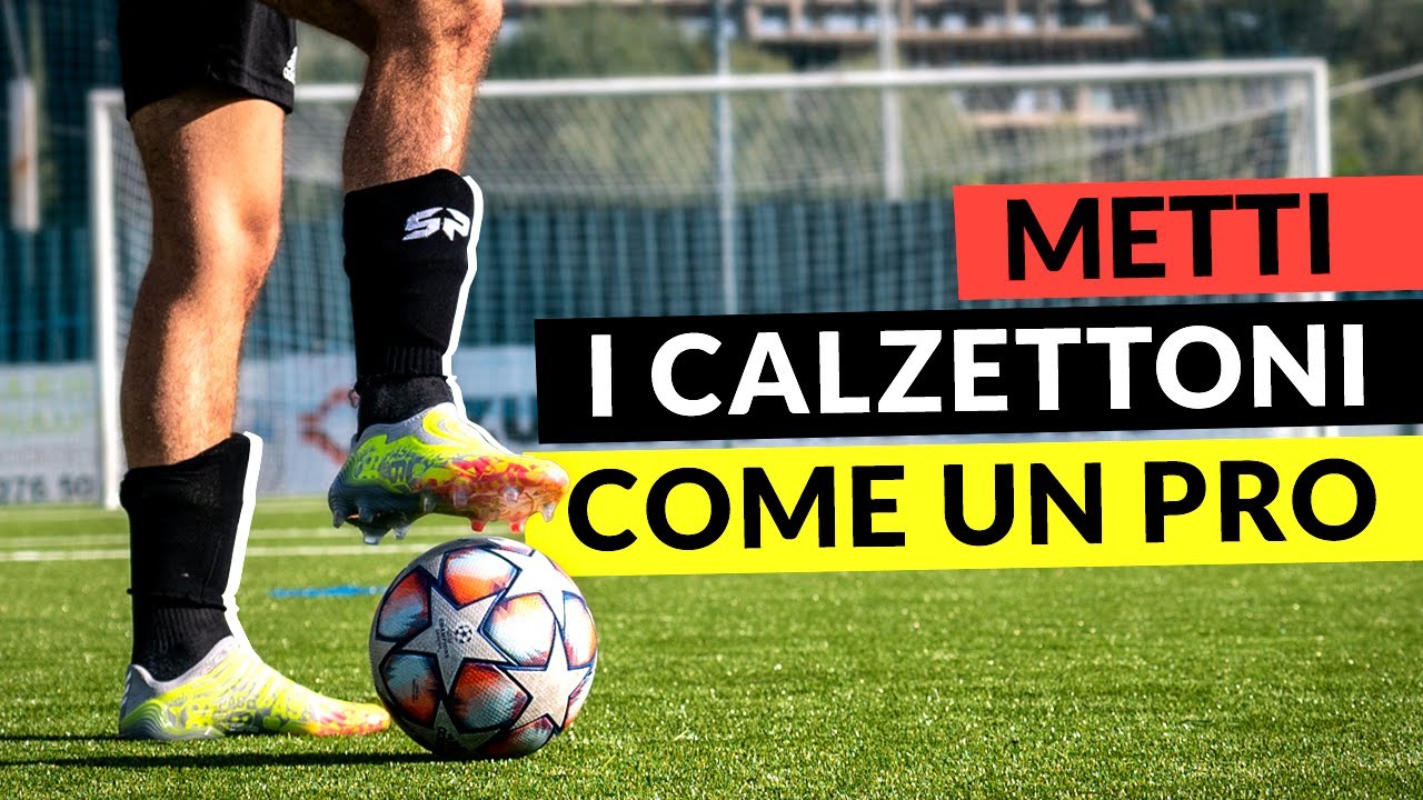 TUTORIAL : COME INDOSSARE I CALZETTONI COME DYBALA O DEPAY !