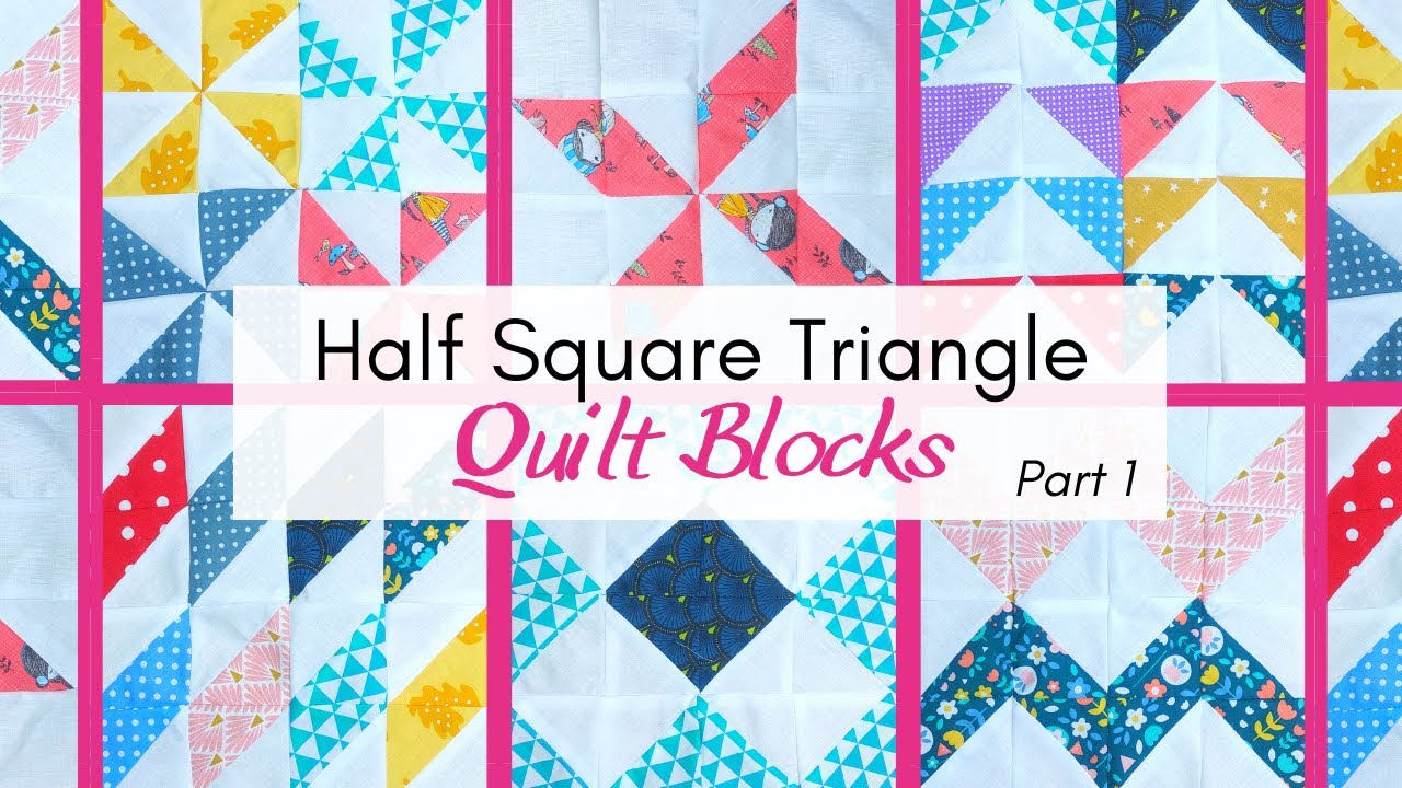 10 Beginner Half Square Triangle Quilt Layouts (Part 1)