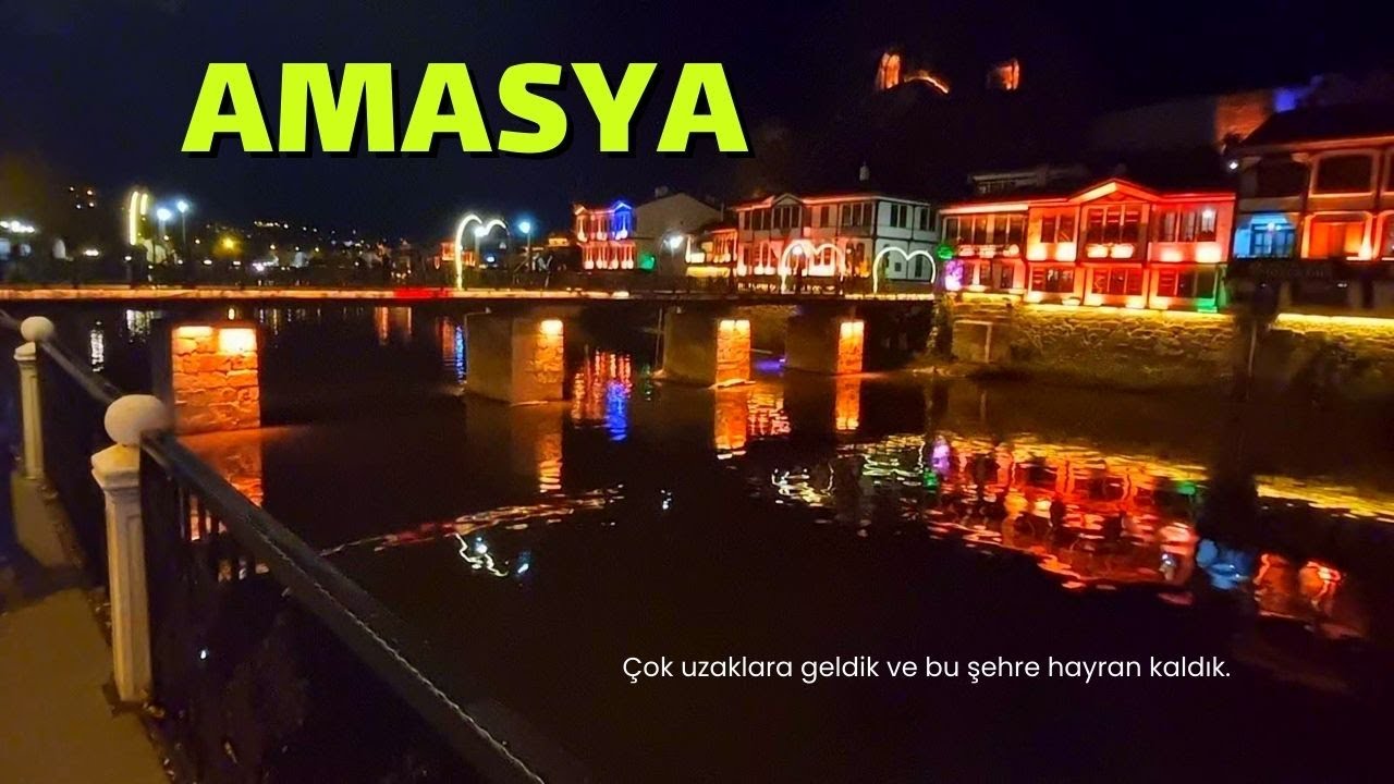 İNSANA YARAŞIR BİR ŞEHİR  AMASYA ... AŞIKLAR MÜZESİ TAM BİR HAYAL KIRIKLIĞI...