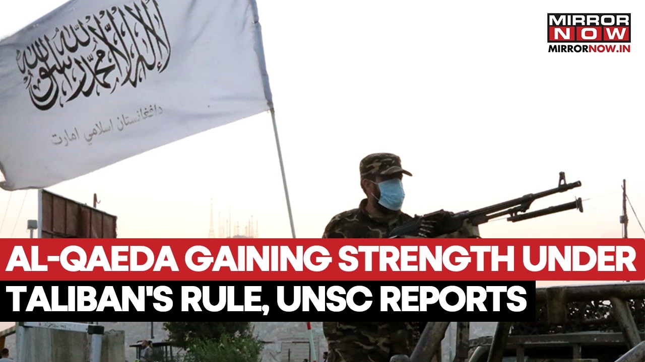 'Al-Qaeda rising again?', UN Monitoring Group Brings Startling Revelations In Its Report