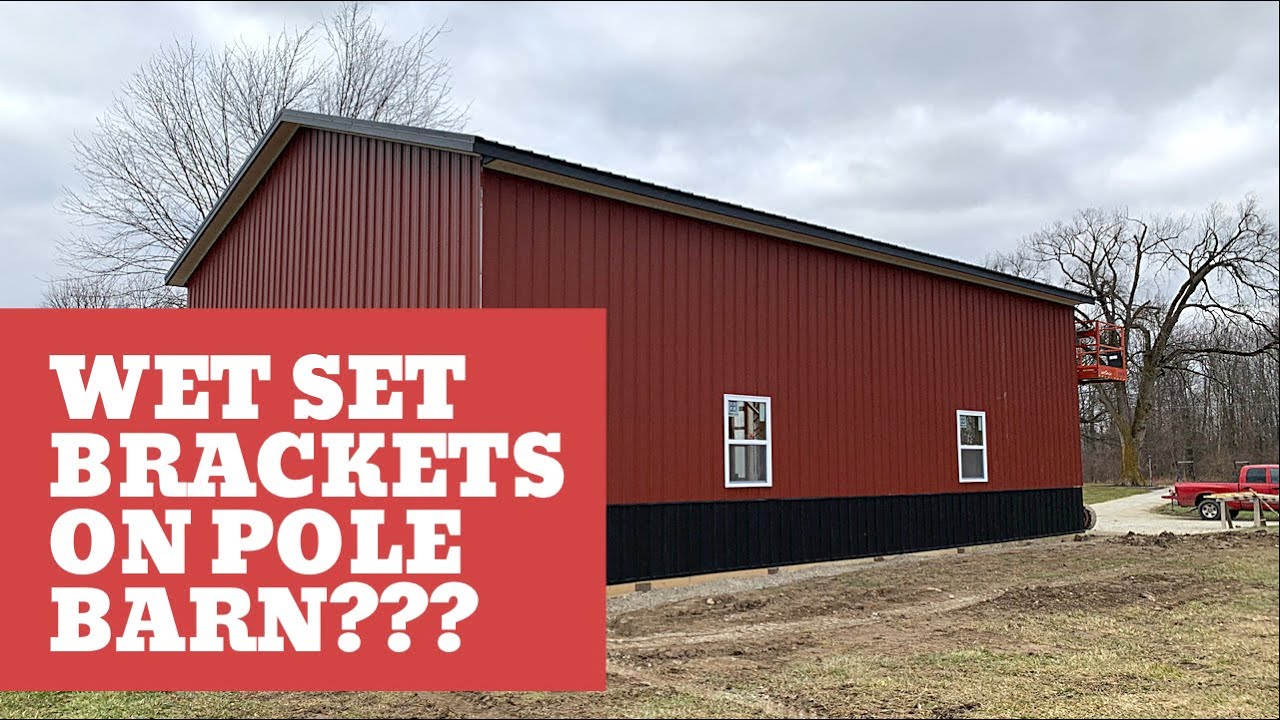 36x48 pole barn:  With wet set brackets installed on sonotube 6’ concrete.