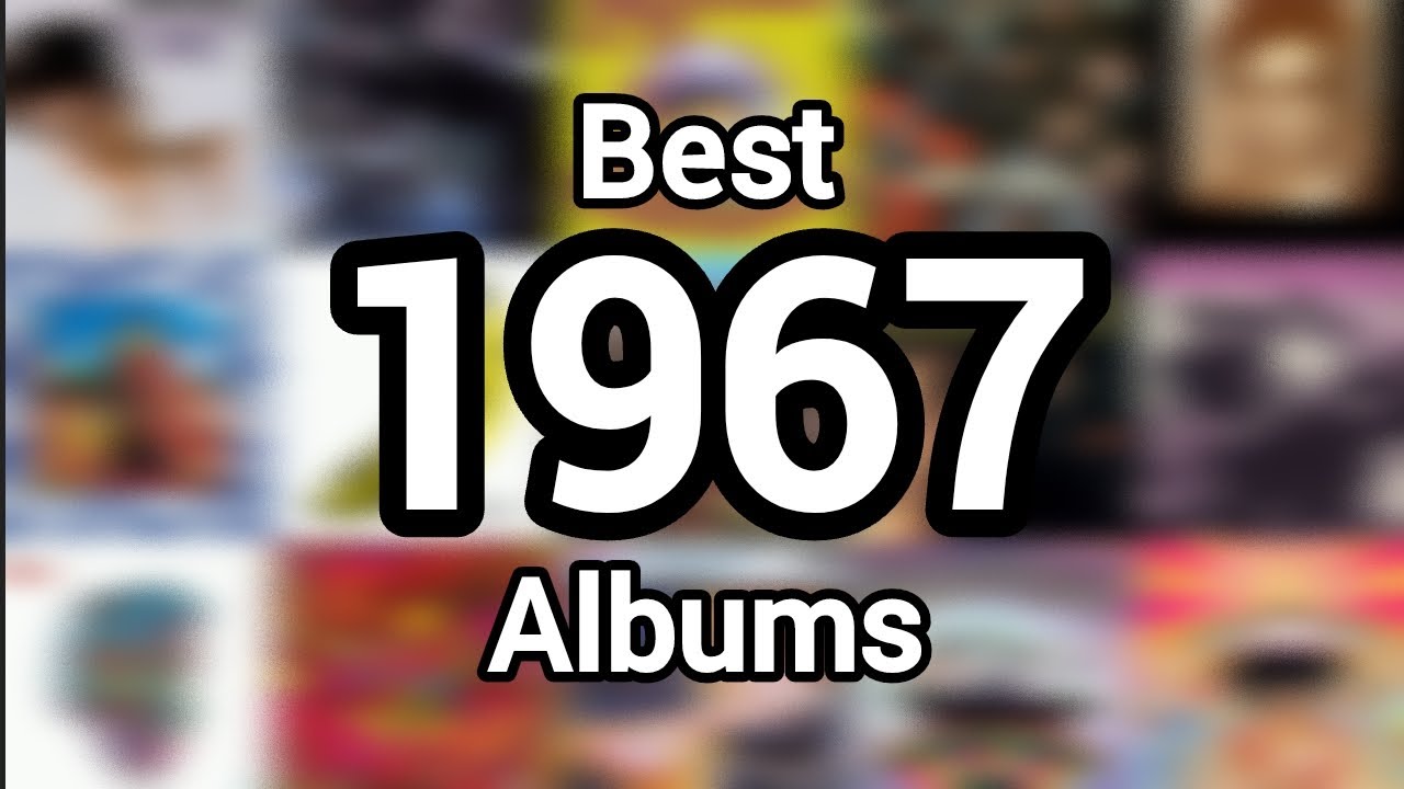 Top 25 Albums of 1967