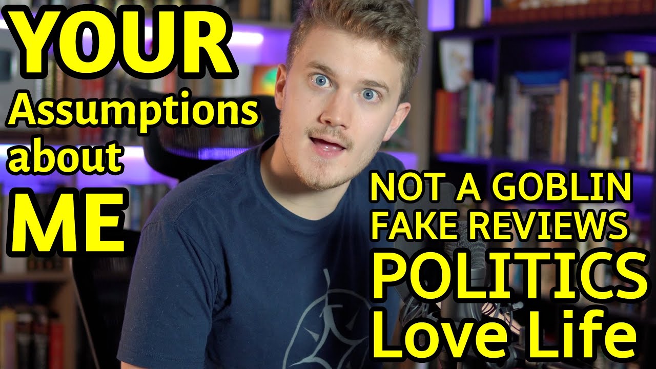 YOUR Assumptions About ME
