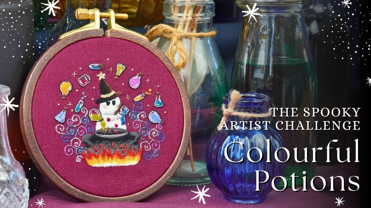 Conjuring colourful potions! | Embroidering prompt 4 of The Spooky Artist Challenge