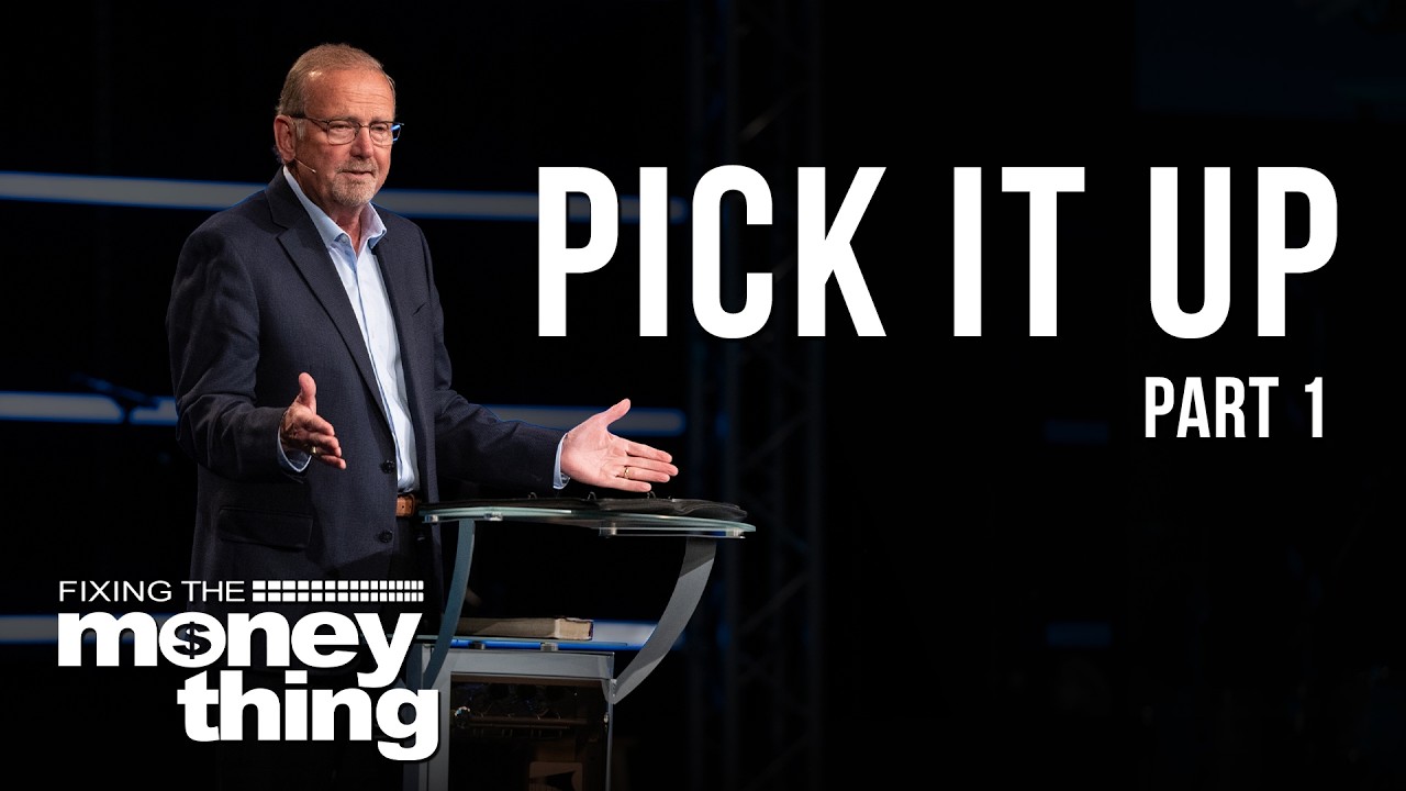 Pick It Up | Part 1 | Gary Keesee