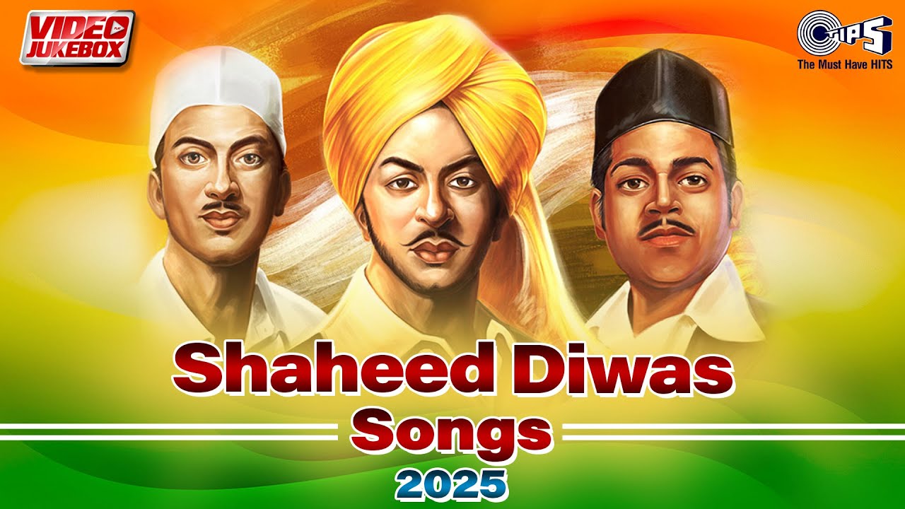 Shaheed Diwas Songs 2025 - 23 March  | Bhagat Singh | Patriotic Songs | Desh Bhakti Songs