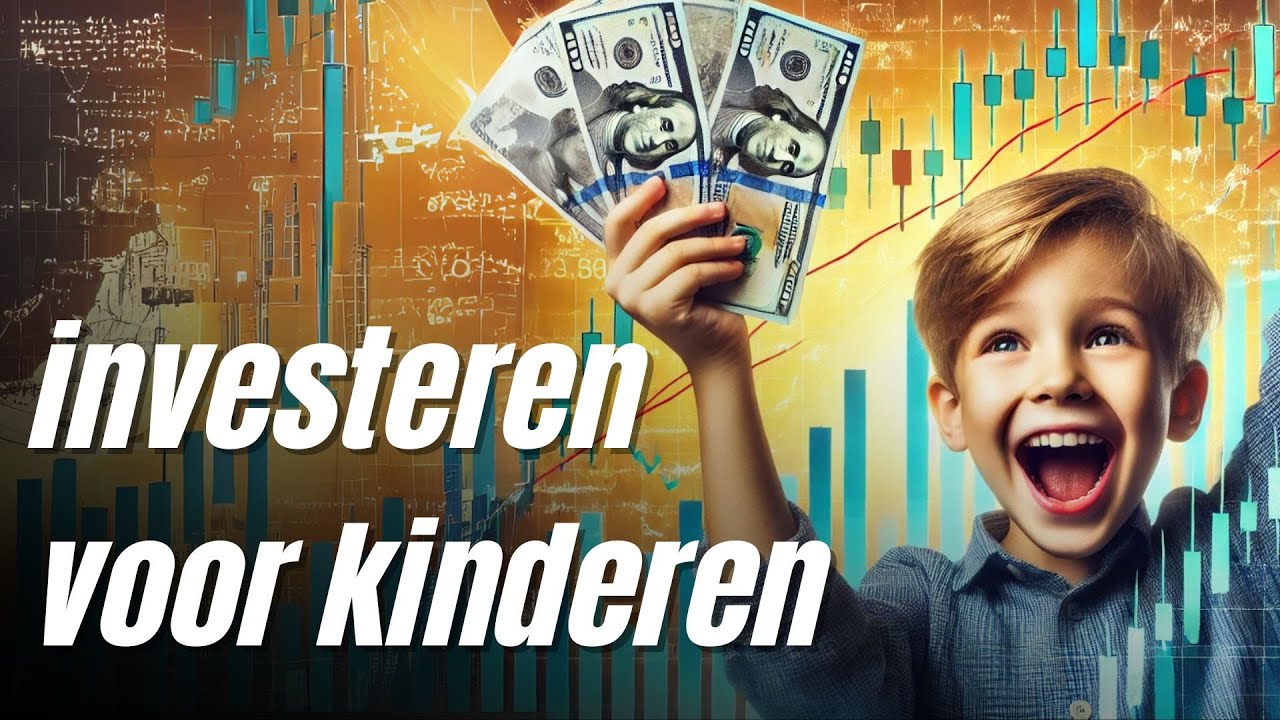 Investeren voor je kinderen (zeer concreet, stap voor stap)