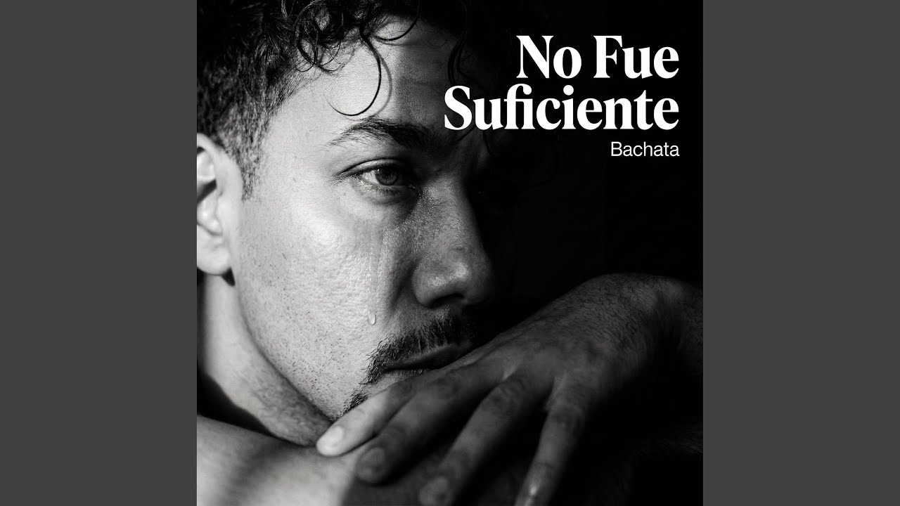 No Fue Suficiente • Bachata