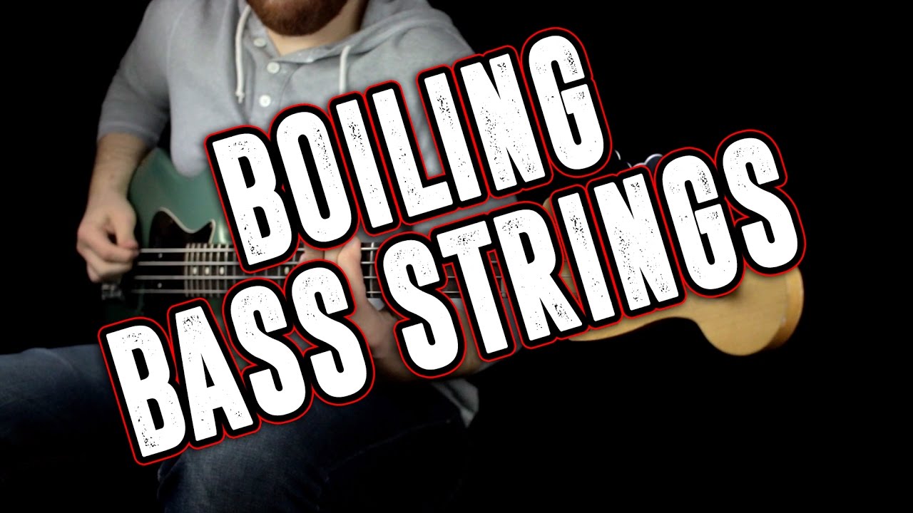 Boiling Bass Strings