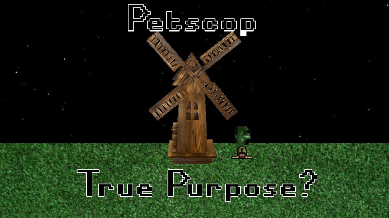 (Theory) Petscop’s True Purpose