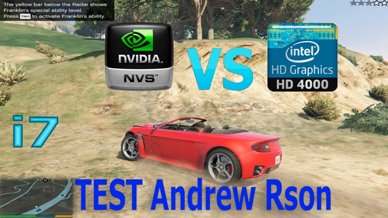 Test GTA5 DELL E6530 Intel HD 4000 vs Nvidia NVS 5200