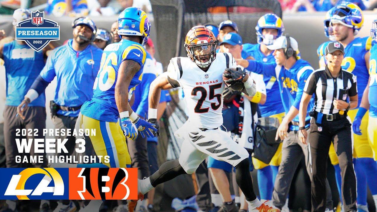 Los Angeles Rams vs. Cincinnati Bengals Preseason Week 3 Highlights | 2022 NFL Season