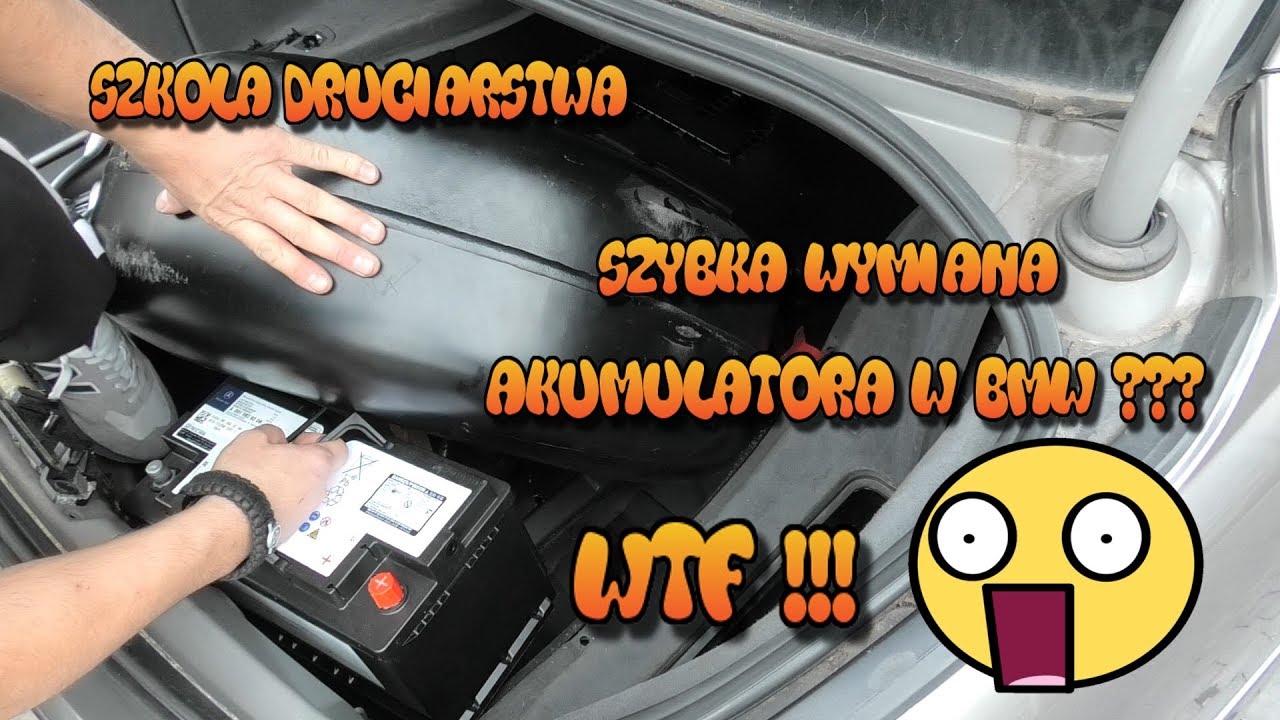 Szkoła Druciarstwa Szybka i Prosta Wymiana Akumulatora w BMW ??? WTF !!! Wazzup :)