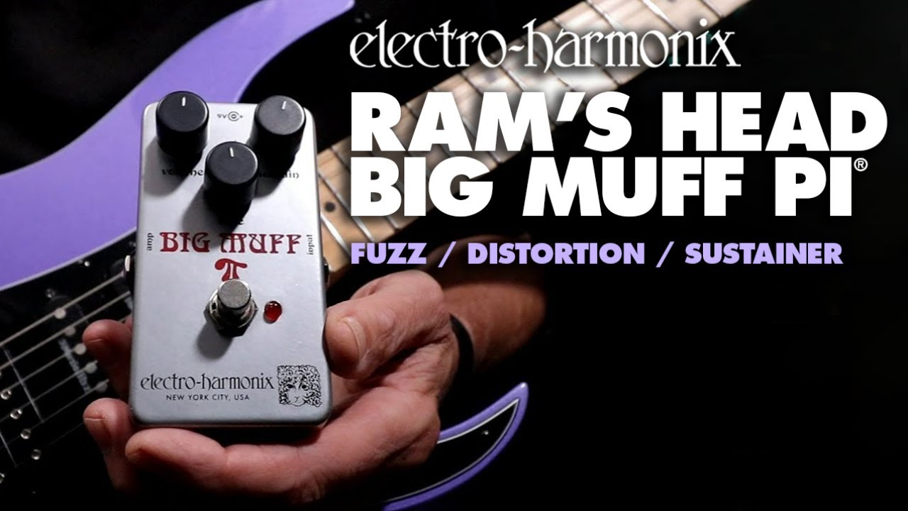 Electro-Harmonix Ram's Head Big Muff Pi Fuzz / Distortion / Sustainer Pedal (Demo by Bill Ruppert)