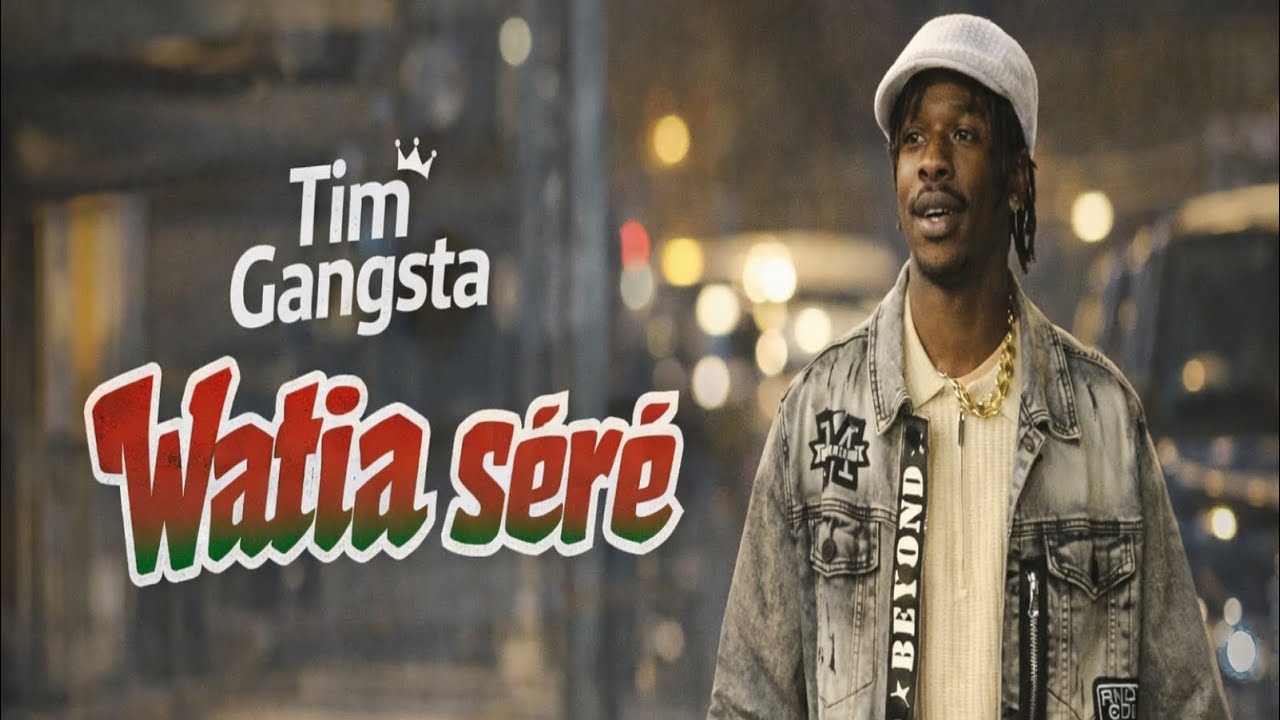 TIM GANGSTA - WATIA S&Eacute;R&Eacute; 