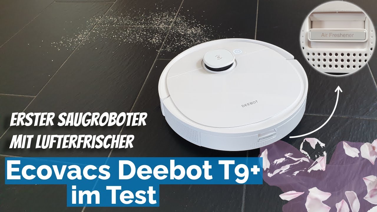 Ecovacs Deebot T9+ Saugroboter im Test - Lohnt er sich 2023 noch?