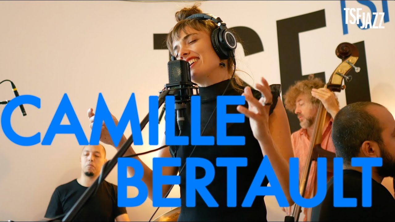 Camille Bertault en session sur TSFJAZZ !