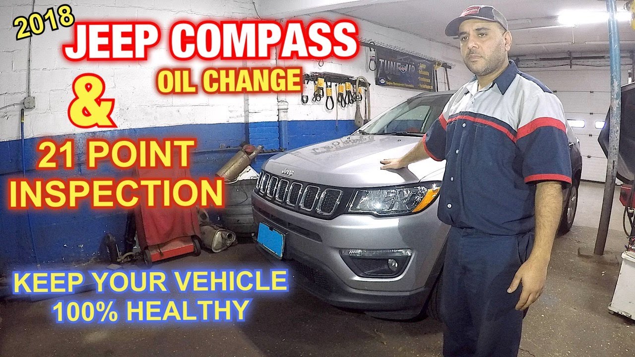 Jeep compass 2018 oil change & 21 Point inspection Maintenance you vehicle in 100% healthy condition