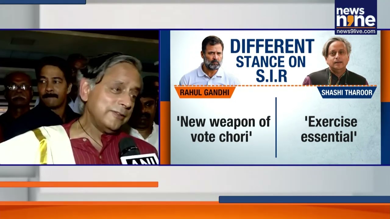 Shashi Tharoor Backs Election Commission&rsquo;s Voter Roll Revision | Cong Divided Over SIR | News9