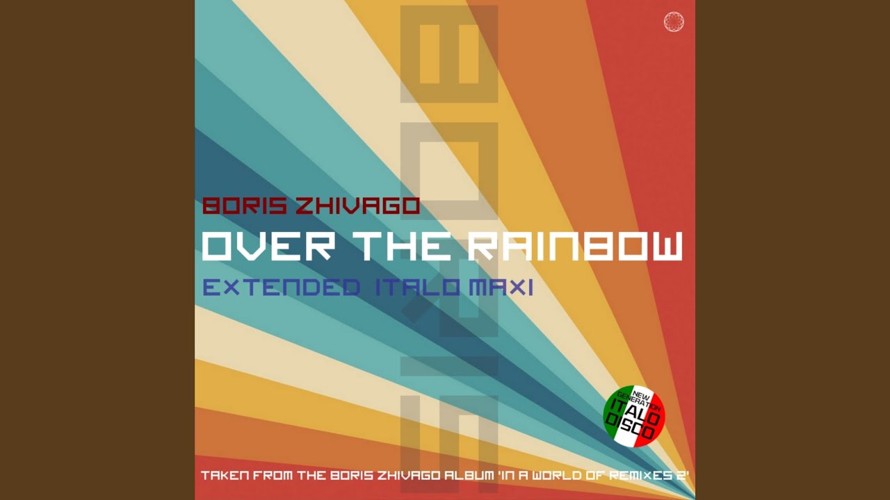 Over the Rainbow (Extended Vocal Rainbow Mix)