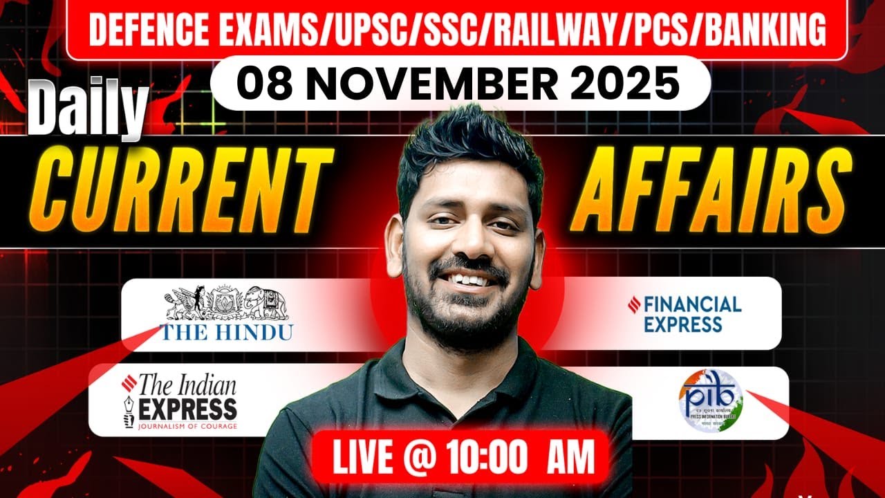 8 November 2025 Daily Current Affairs by Vishal Sir for all One day & UPSC Exams