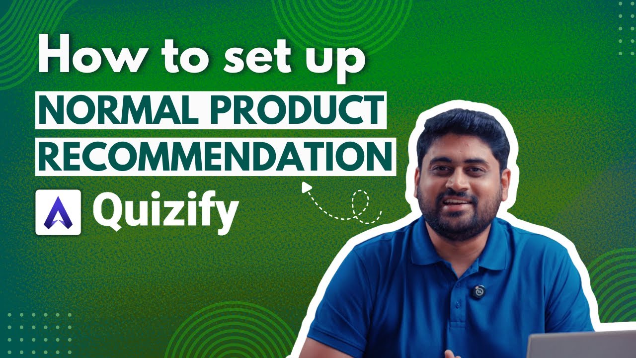 How to Set Up Normal Product Recommendations in Quizify (Step-by-Step Tutorial)