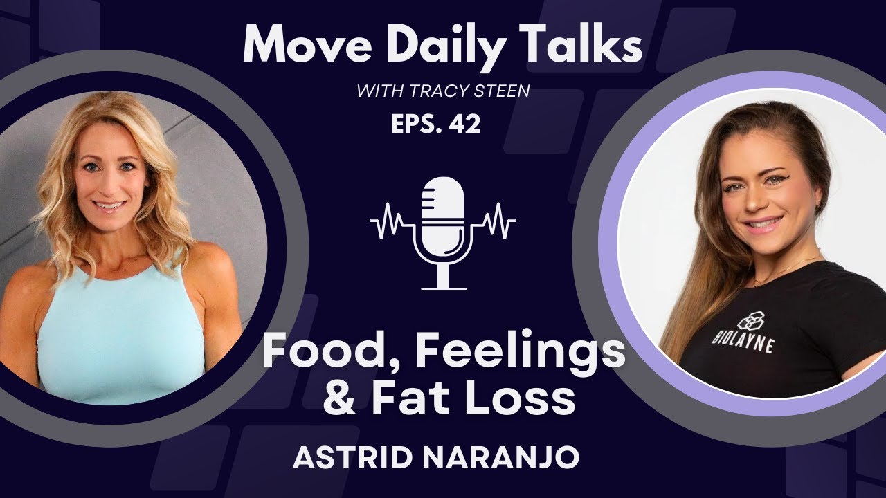 Move Daily Talks: Food, Feelings, & Fat Loss | Dietician Astrid Naranjo